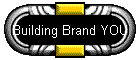 Building Brand YOU